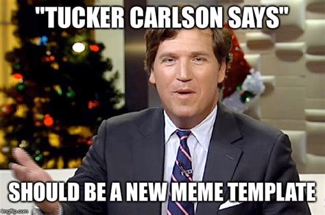 Tucker Carlson Meme Template